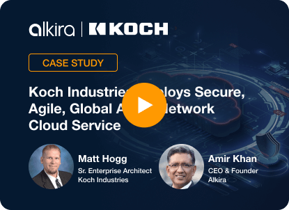 Koch-Industries-Deploys-Secure-Agile-Global-Alkira-Network-Cloud-Service-1