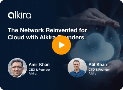 The Network Reinvented for Cloud with Alkira Founders