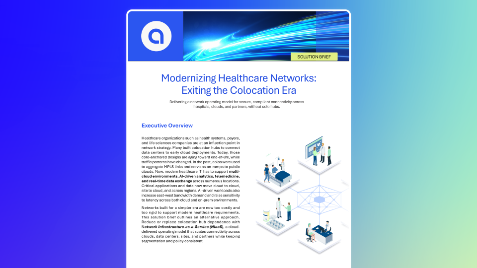 Modernizing Healthcare Networks Exiting the Colocation Era – Solution Brief